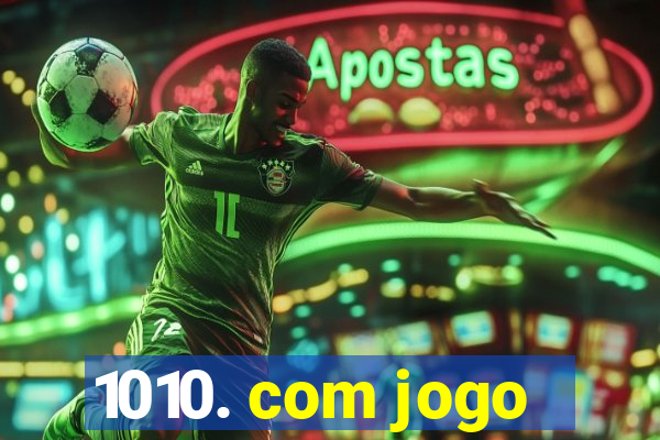 1010. com jogo